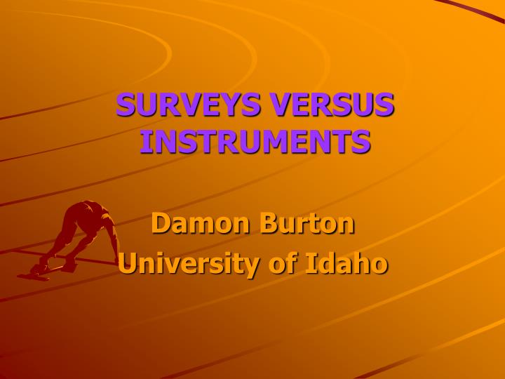 surveys versus instruments
