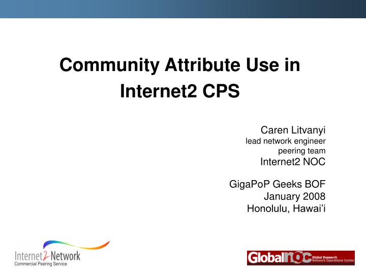 community attribute use in internet2 cps