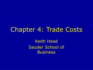 Chapter 4: Trade Costs