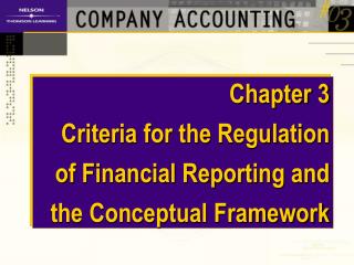 Chapter 3 Criteria for the Regulation of Financial Reporting and the Conceptual Framework