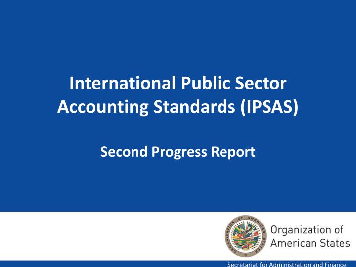 international public sector accounting standards ipsas second progress report