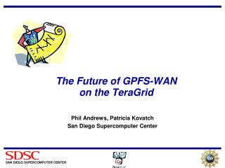 The Future of GPFS-WAN on the TeraGrid