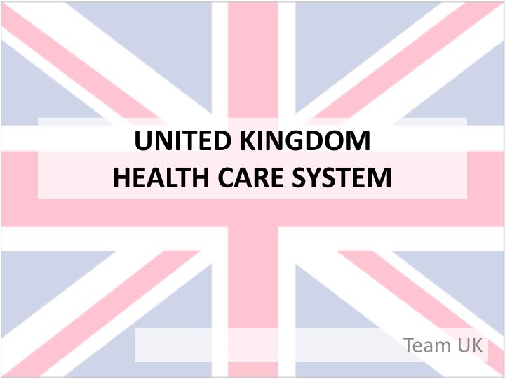 united kingdom health care system