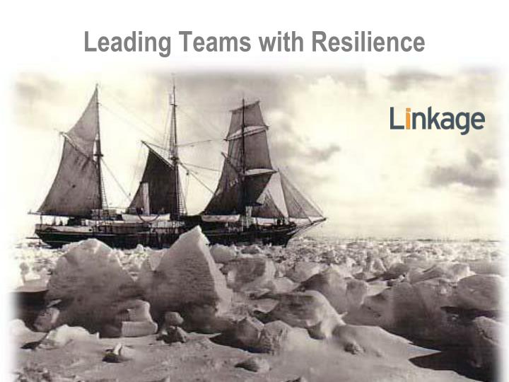 leading teams with resilience