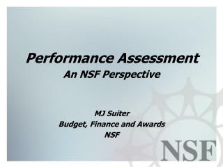 Performance Assessment An NSF Perspective