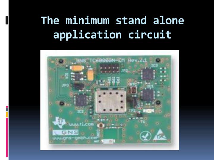 the minimum stand alone application circuit
