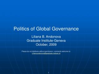 Politics of Global Governance Liliana B. Andonova Graduate Institute-Geneva October, 2009