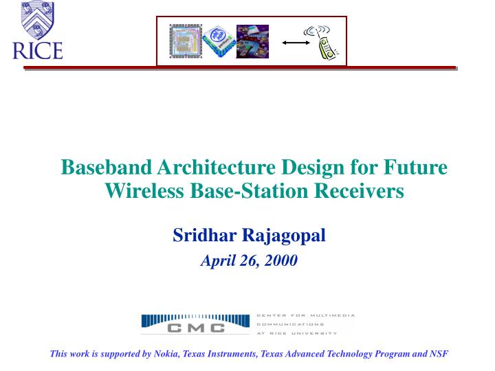 baseband architecture design for future wireless base station receivers