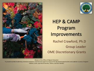 HEP &amp; CAMP Program Improvements