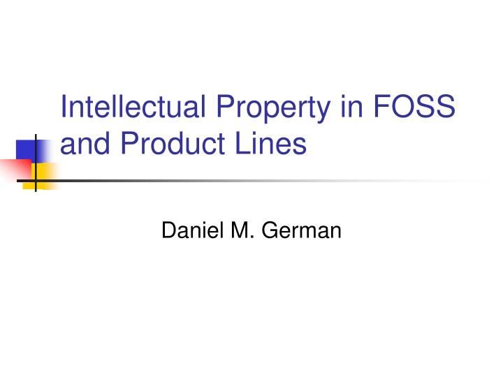 intellectual property in foss and product lines