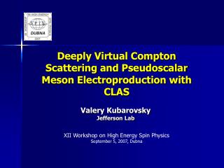 Deeply Virtual Compton Scattering and Pseudoscalar Meson Electroproduction with CLAS
