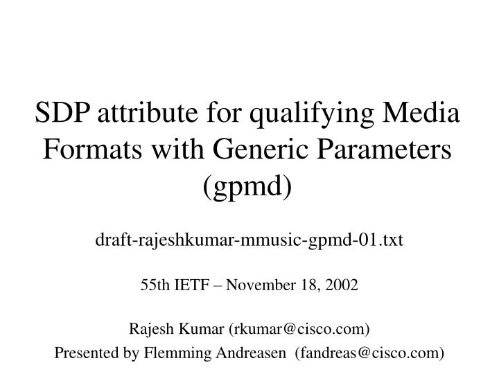 sdp attribute for qualifying media formats with generic parameters gpmd