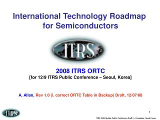 International Technology Roadmap for Semiconductors 2008 ITRS ORTC