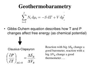 Gibbs-Duhem equation describes how T and P changes affect free energy (as chemical potential)