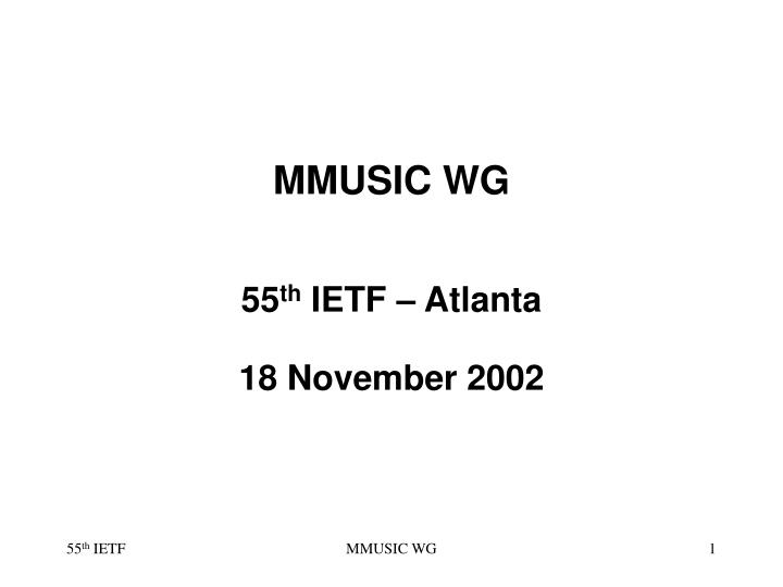 mmusic wg