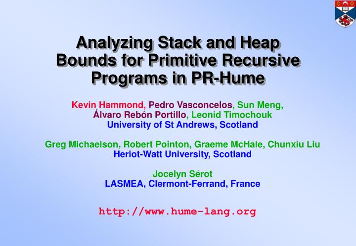 analyzing stack and heap bounds for primitive recursive programs in pr hume