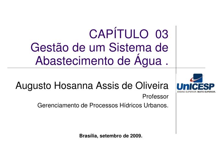 augusto hosanna assis de oliveira professor gerenciamento de processos h dricos urbanos