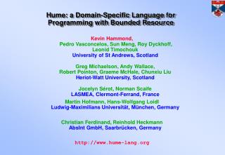 Hume: a Domain-Specific Language for Programming with Bounded Resource