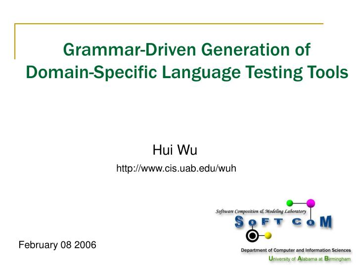 grammar driven generation of domain specific language testing tools