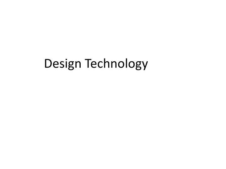 design technology