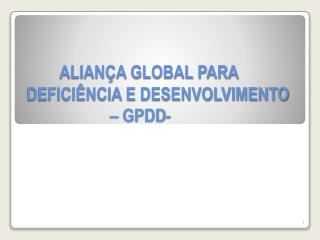 alian a global para defici ncia e desenvolvimento gpdd