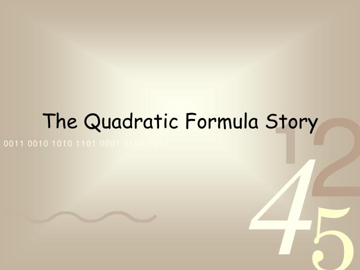 the quadratic formula story