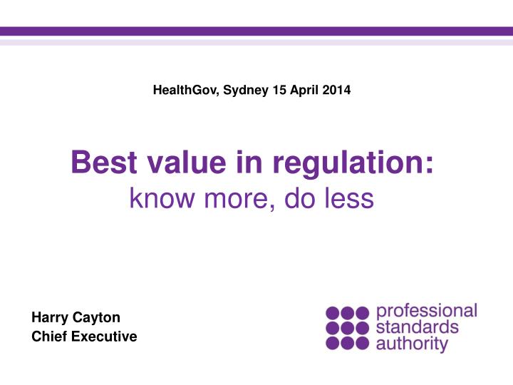 best value in regulation know more do less