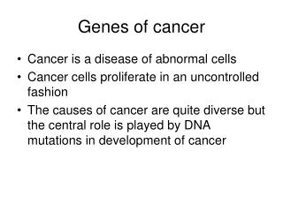 Genes of cancer