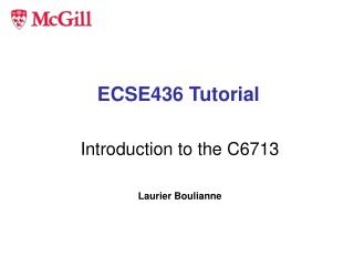 ECSE436 Tutorial