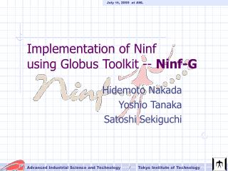 Implementation of Ninf using Globus Toolkit -- Ninf-G