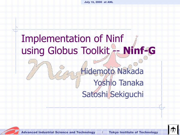 implementation of ninf using globus toolkit ninf g