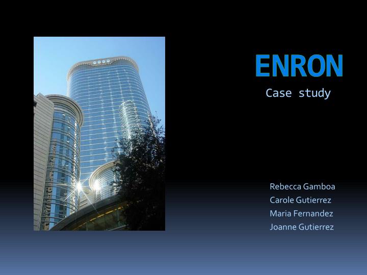 enron case study