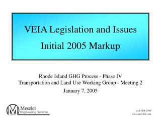 VEIA Legislation and Issues Initial 2005 Markup