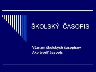 kolsk asopis