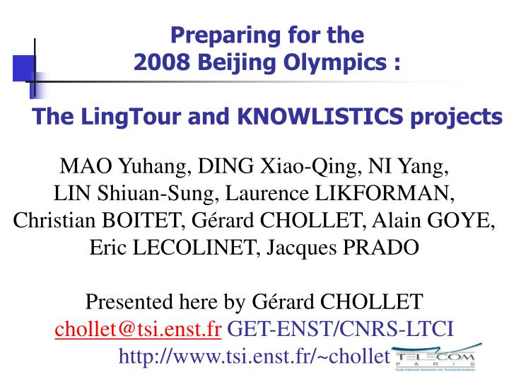 preparing for the 2008 beijing olympics the lingtour and knowlistics projects