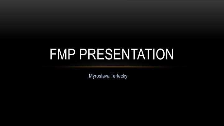 fmp presentation