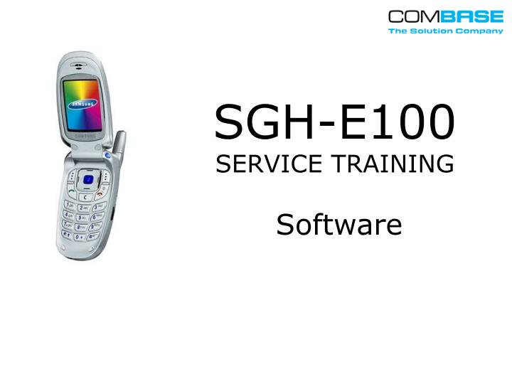 sgh e100 service training software