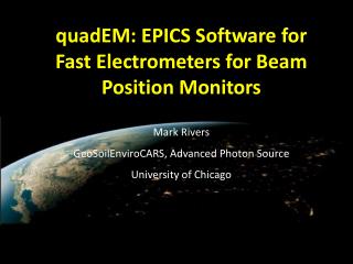 quadEM : EPICS Software for Fast Electrometers for Beam Position Monitors