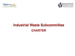 Industrial Waste Subcommittee CHARTER