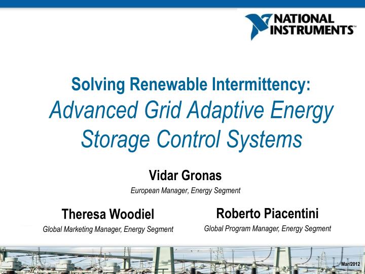 solving renewable intermittency advanced grid adaptive energy storage control systems