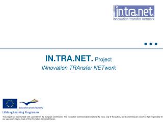 IN.TRA.NET. Project INnovation TRAnsfer NETwork