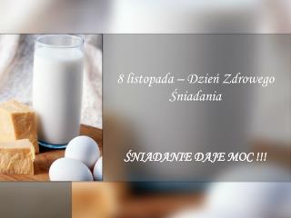 8 listopada dzie zdrowego niadania