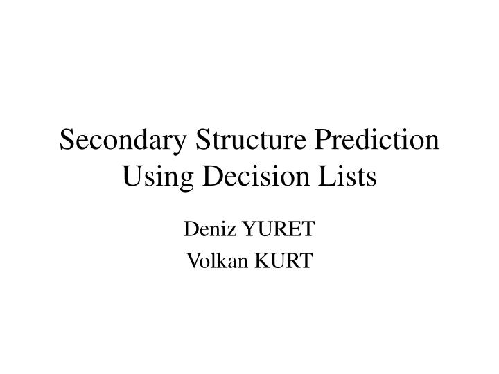 secondary structure prediction using decision lists