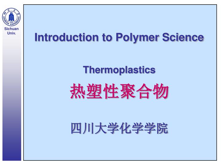 introduction to polymer science thermoplastics