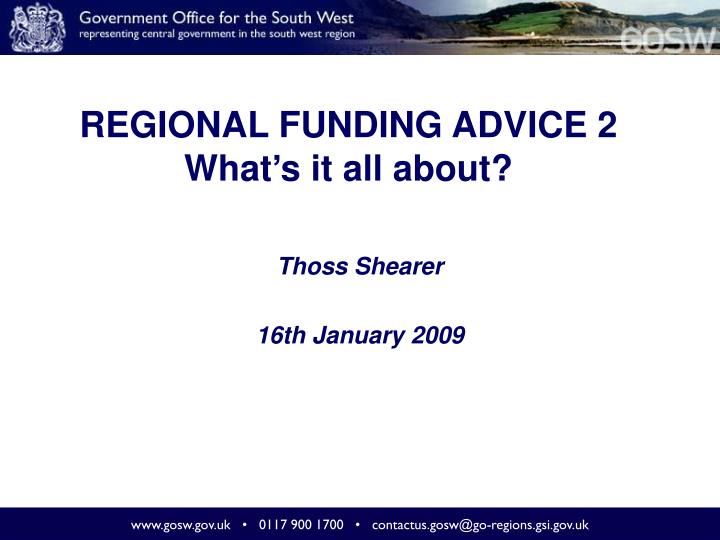 regional funding advice 2 what s it all about