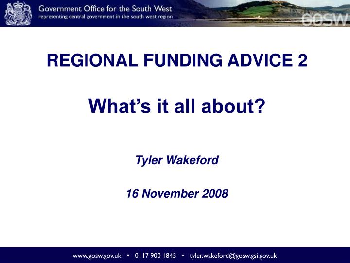 regional funding advice 2 what s it all about