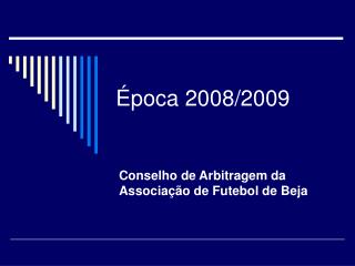 poca 2008 2009