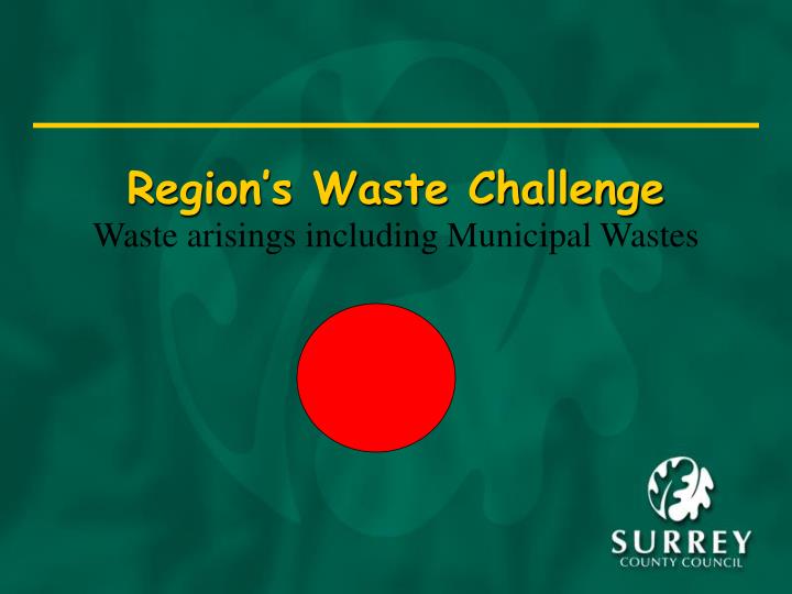 region s waste challenge
