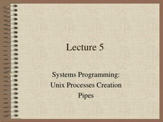 Lecture 5