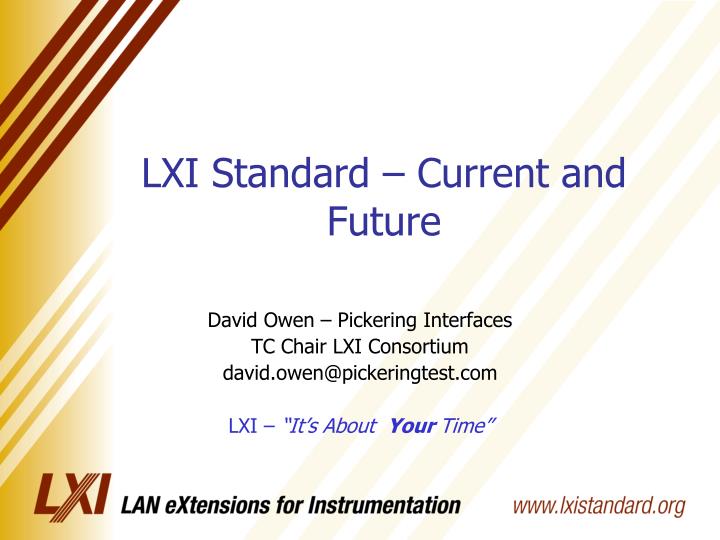 lxi standard current and future